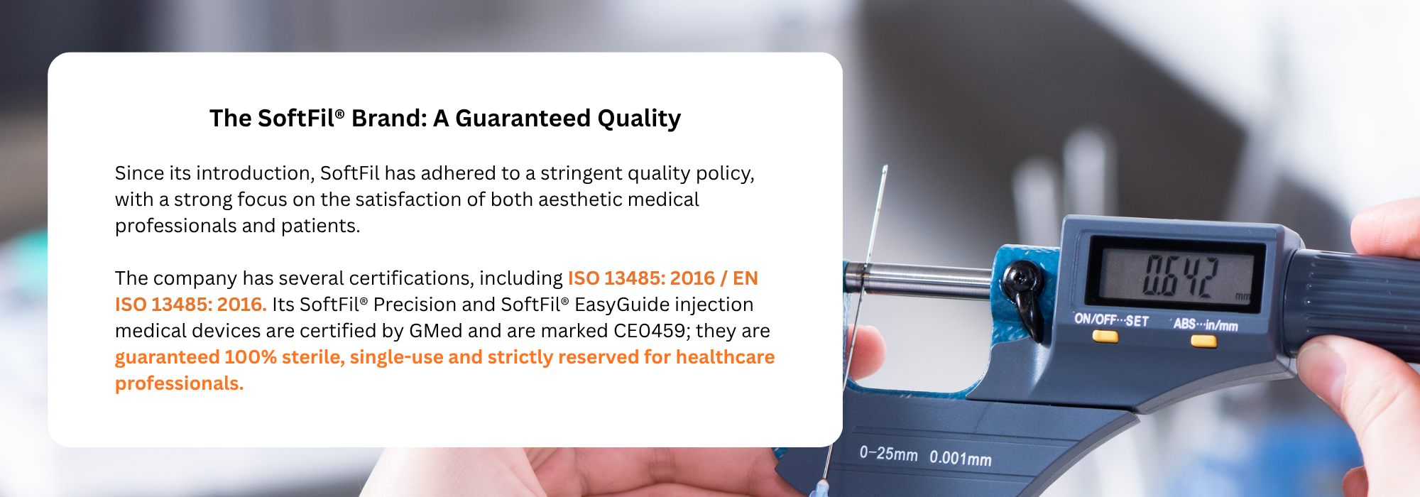 The SoftFil Brand A Guaranteed Quality